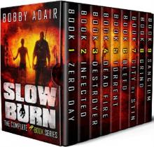 Slow Burn Box Set: The Complete Post Apocalyptic Series (Books 1-9) Read online
