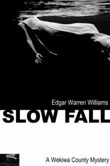 Slow Fall