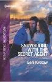 Snowbound with the Secret Agent Read online