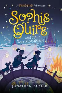 Sophie Quire and the Last Storyguard Read online