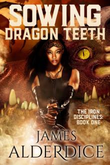 Sowing Dragon Teeth Read online