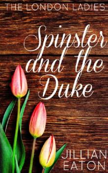 Spinster and the Duke Read online