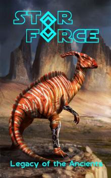 Star Force: Legacy of the Ancients (Star Force Universe Book 59) Read online