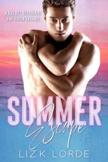 Summer Escape: A Bad Boy Billionaire and Virgin Romance (Summer of Love Book 2) Read online