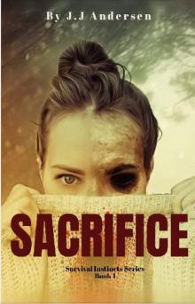 Survival Instincts (Book 1): Sacrifice