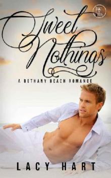Sweet Nothings: A Bethany Beach Romance Read online
