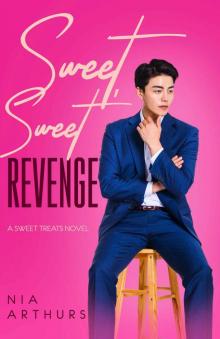Sweet, Sweet Revenge Read online
