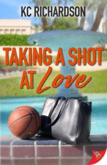 Taking a Shot at Love Read online