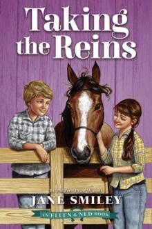 Taking the Reins (An Ellen & Ned Book) Read online