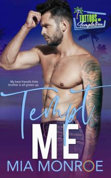 Tempt Me: Tattoos and Temptation Book 5 Read online