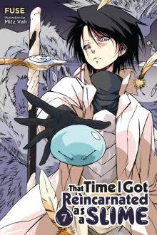 That Time I Got Reincarnated as a Slime, Vol. 7 Read online