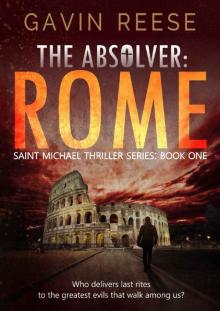 The Absolver: Rome (Saint Michael Thriller Series Book 1) Read online