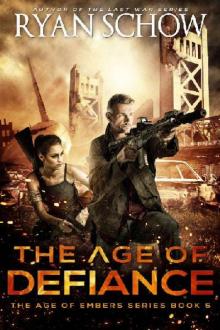 The Age of Embers (Book 5): The Age of Defiance Read online