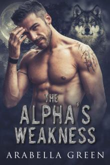 The Alpha's Weakness Episode 1: An Omegaverse Romance Serial