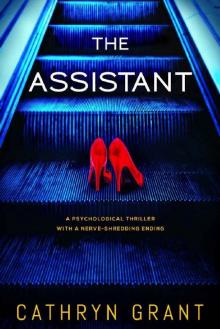 The Assistant: A gripping psychological thriller with a nerve-shredding ending Read online