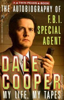 The Autobiography of FBI Special Agent Dale Cooper Read online