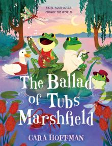 The Ballad of Tubs Marshfield Read online