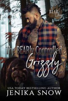 The BEARly Controlled Grizzly: Bear Clan, 1 Read online