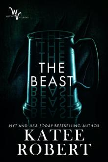 The Beast: A Wicked Villains Novel