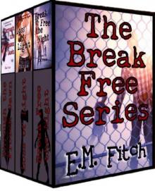 The Break Free Series Box Set [Books 1-3]