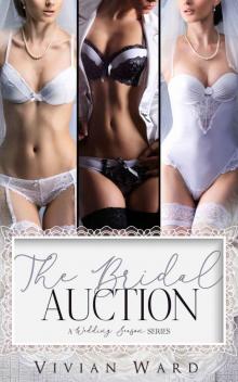 The Bridal Auction: The June Wedding Series Read online