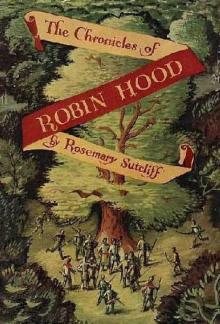 The Chronicles of Robin Hood Read online