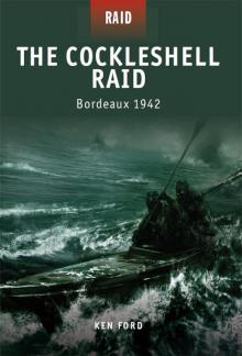 The Cockleshell Raid--Bordeaux 1942 Read online