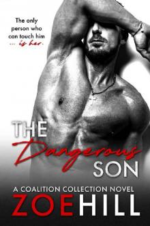 The Dangerous Son (Coalition Collection Book 1) Read online