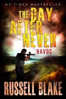 The Day After Never (Book 7): Havoc Read online