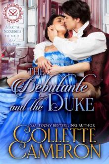 The Debutante and the Duke: A Regency Romance (Seductive Scoundrels Book 11) Read online