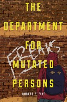 The Department for Mutated Persons (Book 1): The Department for Mutated Persons