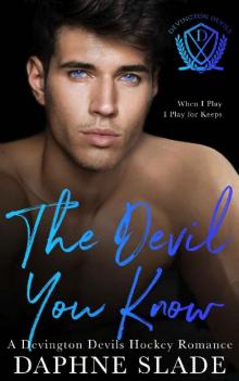 The Devil You Know: Devington Devils Hockey Romance