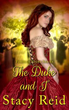The Duke and I: A Forever Yours Novella Read online