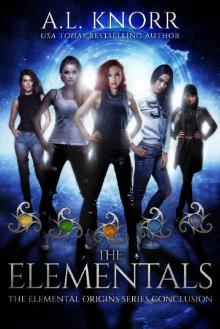 The Elementals: An Elemental Origins Novel Read online