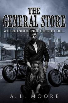 The General Store: Where Innocence Goes to Die Read online