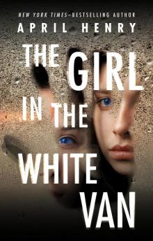 The Girl in the White Van Read online