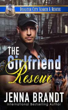 The Girlfriend Rescue Read online