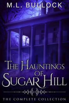 The Hauntings Of Sugar Hill: The Complete Series Read online
