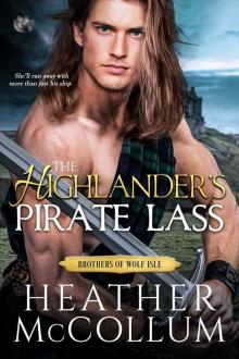 The Highlander's Pirate Lass (Brothers of Wolf Isle) Read online