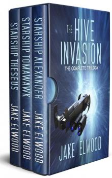 The Hive Invasion- The Complete Trilogy Read online