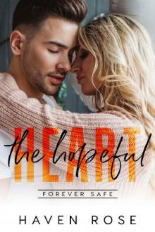 The Hopeful Heart: (Accidental Connection #1) (Forever Safe Romance Book 8) Read online