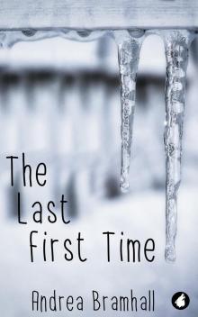 The Last First Time Read online