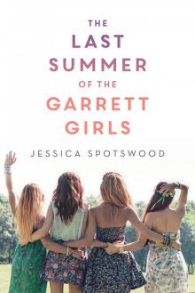 The Last Summer of the Garrett Girls Read online
