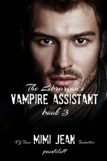 The Librarian’s Vampire Assistant, Book 3 Read online