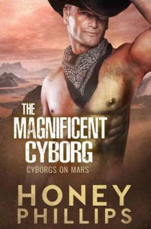 The Magnificent Cyborg Read online