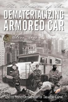 The Matter of the Dematerializing Armored Car Read online