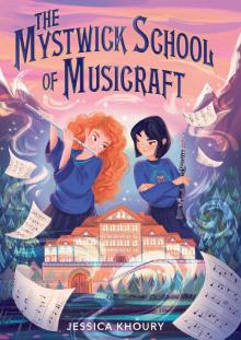 The Mystwick School of Musicraft Read online