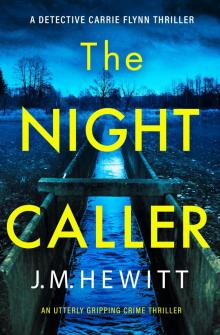 The Night Caller: An utterly gripping crime thriller Read online