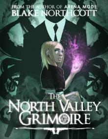 The North Valley Grimoire Read online