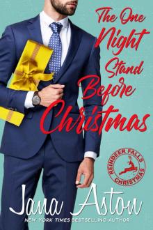 The One Night Stand Before Christmas: Reindeer Falls #3 Read online